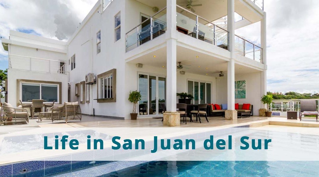 How is it to live in San Juan del Sur?